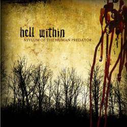 Hell Within : Asylum of the Human Predator